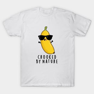 Crooked By Nature Cute Banana Pun T-Shirt